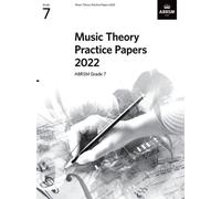 Music Theory Practice Papers 2022, ABRSM Grade 7