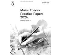 ABRSM – Music Theory Practice Papers 2024 – Grade 8 – Theory of Music Exam Papers & Answers
