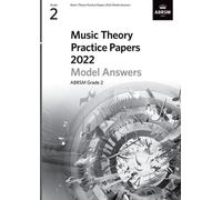 ABRSM – Music Theory Practice Papers Model Answers 2022 Grade 2