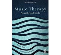 [Music Therapy: An art beyond words] [By: Bunt, Leslie] [April, 2014]