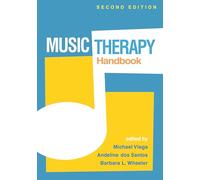 Music Therapy Handbook, Second Edition