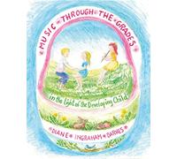 Music Through the Grades in the Light of the Developing Child (Adonis Press)