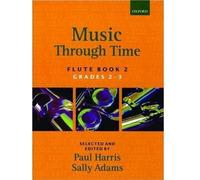 Music Through Time - Flute Book 2, ed. Paul Harris & Sally Adams