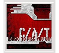 C/A/T - Music to Piss You Off