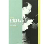 Music Transfigured - Remembering Ferenc Fricsay