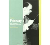 Ferenc Fricsay, Radio-Symphonie-Orchester Berlin, Ferenc Fricsay - Classic Archive: Music Transfigured: Remembering Ferenc Fricsay [DVD] [2009]