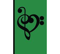 Music Treble Bass Clef Heart Journal - Notebook: Musician Teacher, Conductor, Choir Student Gift Book, 100 Lined Pages + 8 Blank (54 Sheets), Small Lightweight 5x8"