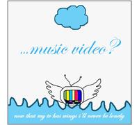 ...Music Video? - Now That My Tv Has Wings I'Ll Never Be Lonely