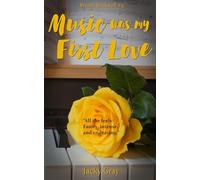 Music was my First Love (Bryant Rockwell)