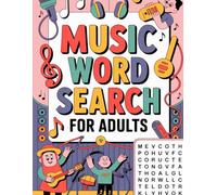 Music Word Search for Adults: Large Print Puzzle Book with Easy to Hard Levels: Interactive Puzzle Workbook for Grown-Ups