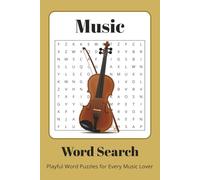 Music Word Search: Music Word Search for Adults, Teens & Kids | 70+ Puzzles | Explore Instruments, Composers, Genres & More