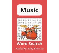 Music - Word Search Puzzle Book: Designed for Baby Boomers | 6x9 inches | 50+ Puzzles