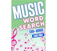 Music Word Search Puzzle Book: Fun and Educational for All Ages, Perfect for Music Lovers, Students, and Teachers | 1300+ Words | Large Print