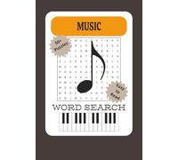 Music Word Search Puzzle Book: Word Searches with Easy to Read Print about Music, Musical Instruments, Artists and More | 6x9 inches, 110 pages | 50+ ... | Mind Building and Vocabulary Building Exe