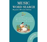Music Word Search Puzzle: Classics, Artists and More, Word Search, Easy to Read, Puzzle Book, Brain Games : 6x9 inches, 50 puzzles, 104 pages, 750 ... Series: Themed Word Search Collection)