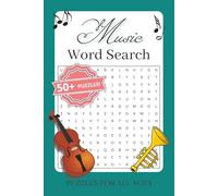 Music Word Search Puzzles: Word Search Puzzles About Instruments, Genres, Musical Terms and More | 6" x 9" | 92 Pages | 50+ Puzzles | Gift for Holidays, Vacations or Relaxation