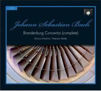 Musica Amphion - Bach: Brandenburg Concertos (Complete)