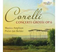 Musica Amphion Pieter-Jan Beld - Corelli: Concerti Grossi Op