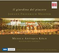 Musica Antiqua Koln - Meister: Il Giardino del Piacere, Sonatas