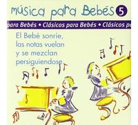 Musica Bebes 5-Clasicos Para B