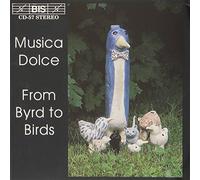 Musica Dolce - From Byrd to Birds