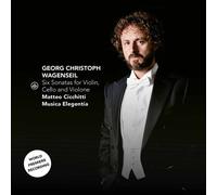 Musica Elegentia, Matteo Cicchitti - Wagenseil: Six Sonatas For Violin, Cello And Violone
