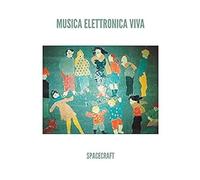 Musica Elettronica Viva - Spacecraft [VINYL]