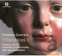 Musica Ficta/Ensemble Fontegar - F. Guerrero