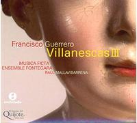 Musica Ficta/Ensemble Fontegar - Guerrero