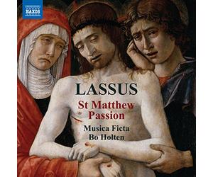 Musica Ficta/Holten - Orlando de Lassus: St. Matthew Passion