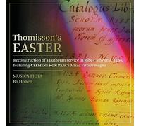 Musica Ficta - Thomissns Easter [Musica Ficta Bo Holten] [Da Capo 8226188] [CD]