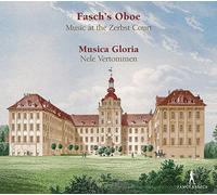 Musica Gloria; Nele Vertommen - Fasch's Oboe - Music At The Zerbst Court