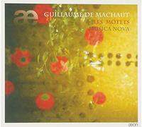 Musica Nova - Guillaume De Machaut: Les M