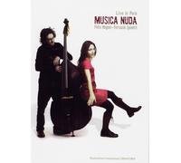Musica Nuda : Live in Paris