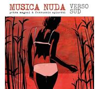 Musica Nuda - Verso Sud (Natural Sound Recording)