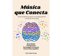 Música que conecta: Guía práctica para enseñar música a alumnado con autismo (TEA)