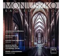 Musica Sacra & Pawel Lukaszewski - Moniuszko Sacred Choral Music