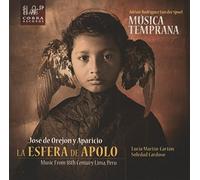 Musica Temprana - La Esfera De Apolo: Music From 18th Century Lima, Peru