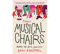 Musical Chairs: A Novel