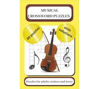 Musical Crossword Puzzles Book: Crosswords with Easy-to-Read Print about Music, Melody and more | 6x9 inches, 120 pages | for group study, travel, leisure time, holidays