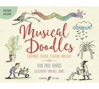 Musical Doodles (Deutsche Ausgabe) : Erfinde Deine eigene Musik!