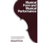 Musical Form and Musical Performance