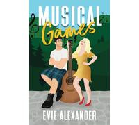 Musical Games: a laugh-out-loud steamy Scottish romantic comedy: A Grumpy/Sunshine, Virgin Hero, Small Town, Steamy Romcom: 4 (The Kinloch Series)