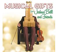 Musical Gifts From Joshua Bell And Friends