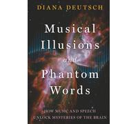Musical Illusions and Phantom Words