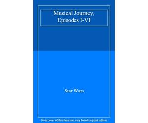 Musical Journey, Episodes I-VI.by Wars New 9780739048467 Fast Free Shipping