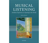 Musical Listening: Aesthetic Experience as Opening to the World
