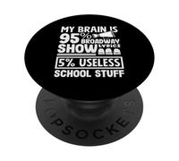 Musical Lover My Brain Is 95 Broadway Show PopSockets Adhesive PopGrip