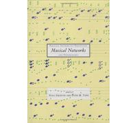 Musical Networks - Parallel Distributed Perception & Performance (A Bradford Book)