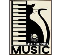 Musical Notation Paper: Black Cat Composer Notebook for Music Songwriting and Composing, 6 Wide Staves Per Page, Art Deco Piano Cover & Elegant Cream Paper